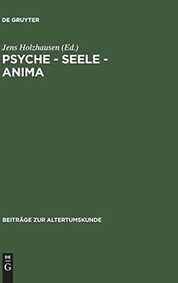 Psyche – Seele – anima – Festschrift für Karin Alt