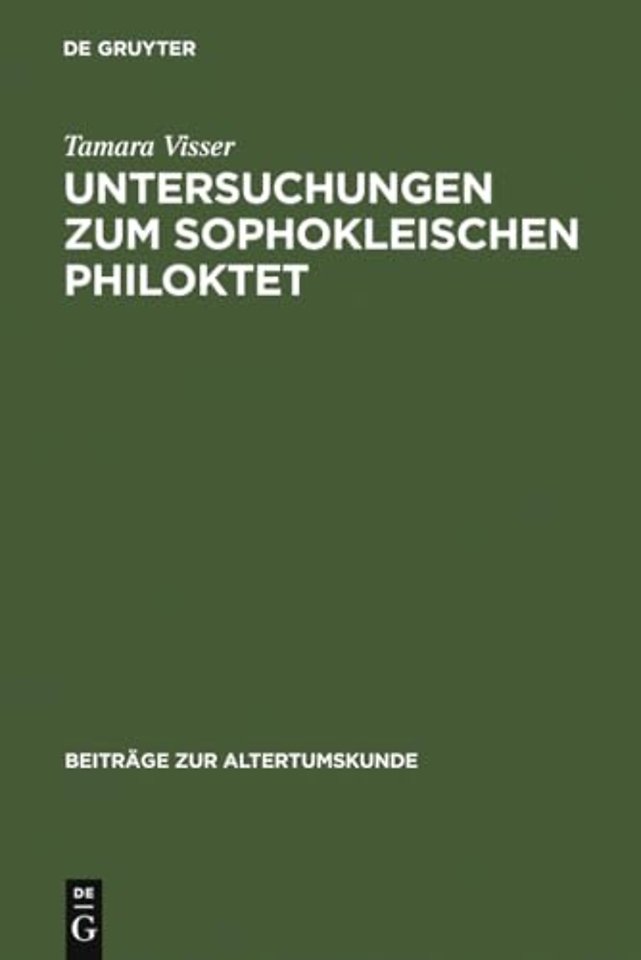 Untersuchungen zum Sophokleischen Philoktet – Das auslösende Ereignis in der Stückgestaltung