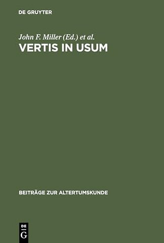 Vertis in usum – Studies in Honor of Edward Courtney