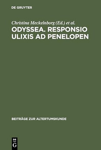 Odyssea. Responsio Ulixis ad Penelopen – Die humanistische Odyssea decurtata der Berliner Handschrift Diez. B Sant. 41