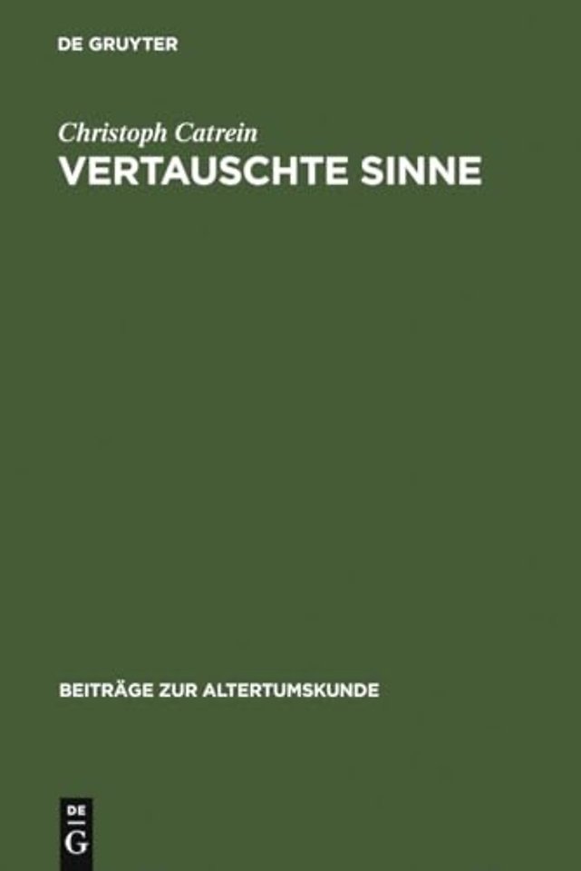 Vertauschte Sinne – Untersuchungen zur Synästhesie in der römischen Dichtung