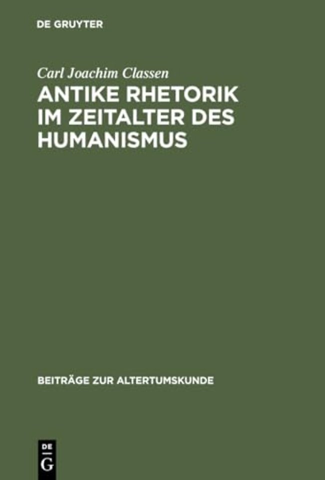 Antike Rhetorik im Zeitalter des Humanismus