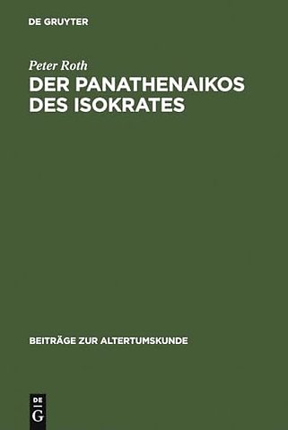 Der Panathenaikos des Isokrates – Übersetzung und Kommentar