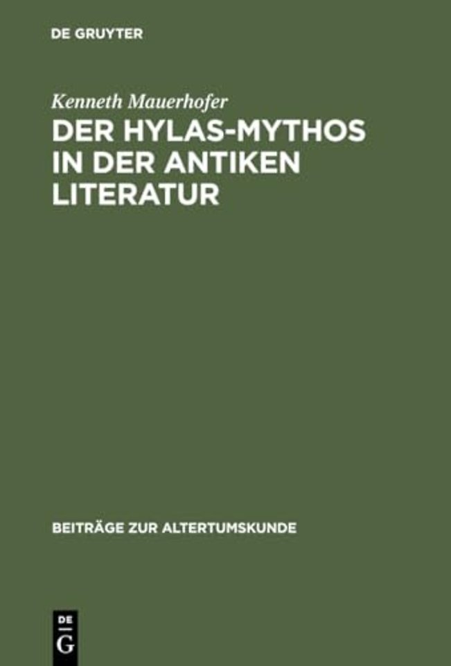 Der Hylas–Mythos in der antiken Literatur