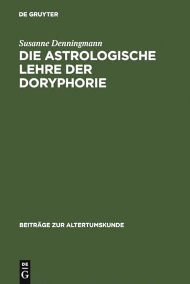 Die astrologische Lehre der Doryphorie – Eine soziomorphe Metapher in der antiken Planetenastrologie