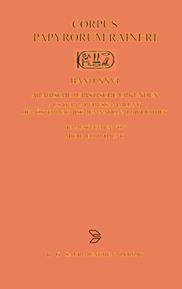 Arabische juristische Urkunden aus der Papyrussammlung der Österreichischen Nationalbibliothek