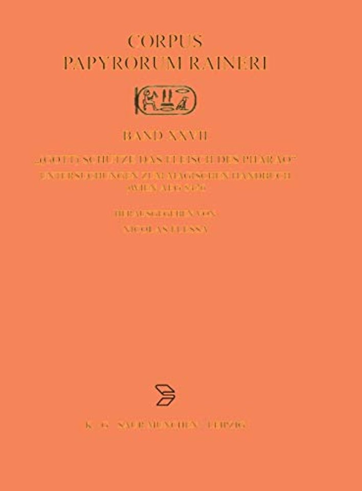 "(Gott) schütze das Fleisch des Pharao" – Untersuchungen zum magischen Handbuch pWien Aeg 8426