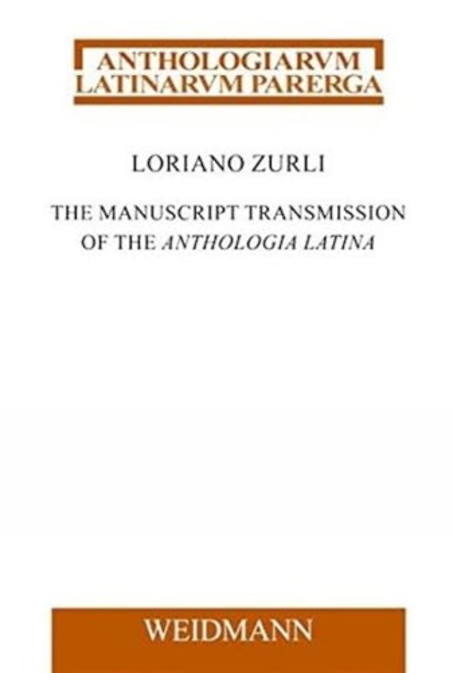 Manuscript Transmission of the Anthologia Latina