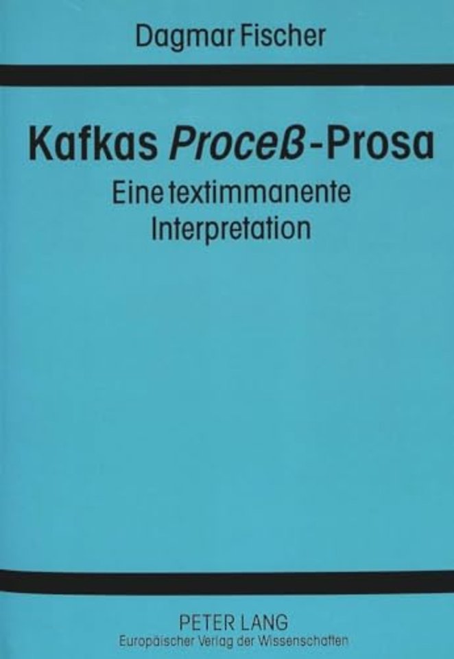 Kafkas «Proceß»-Prosa