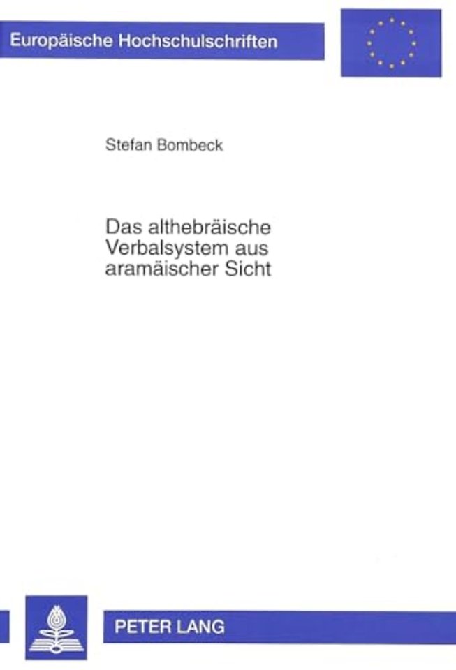 Das Althebraische Verbal System
