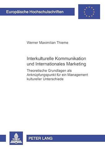 Interkulturelle Kommunikation Und Internationales Marketing