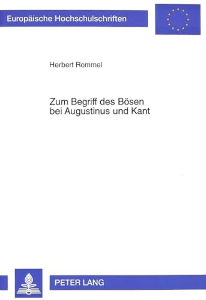 Zum Begriff des Boesen bei Augustinus und Kant