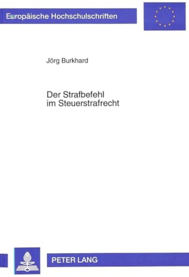 Der Strafbefehl im Steuerstrafrecht