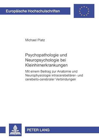 Psychopathologie Und Neuropsychologie Bei Kleinhirnerkrankungen