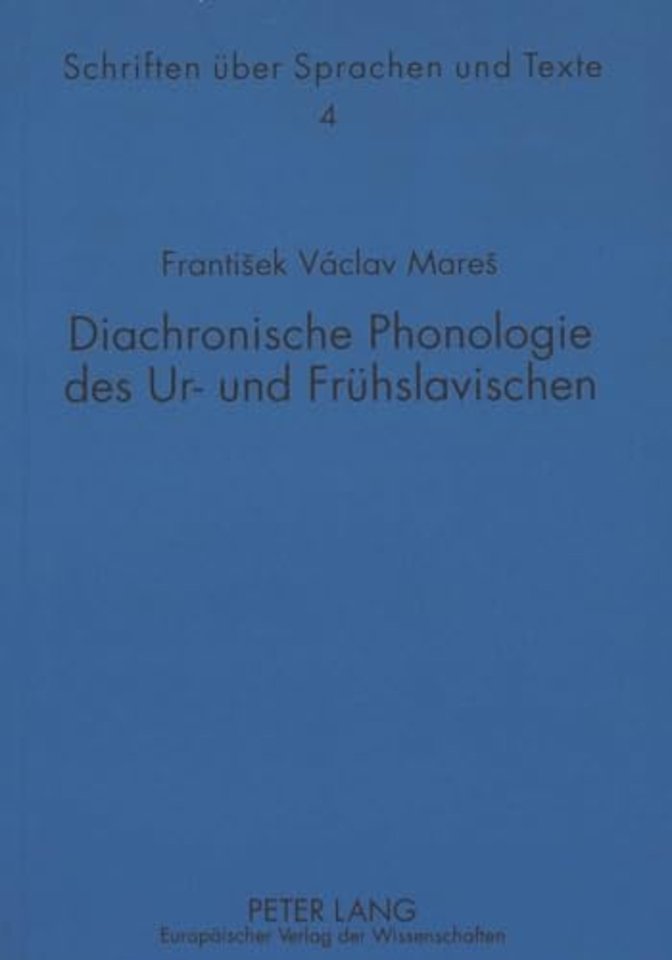 Diachronische Phonologie des Ur- und Fruehslavischen