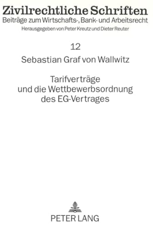 Tarifvertraege und die Wettbewerbsordnung des EG-Vertrages