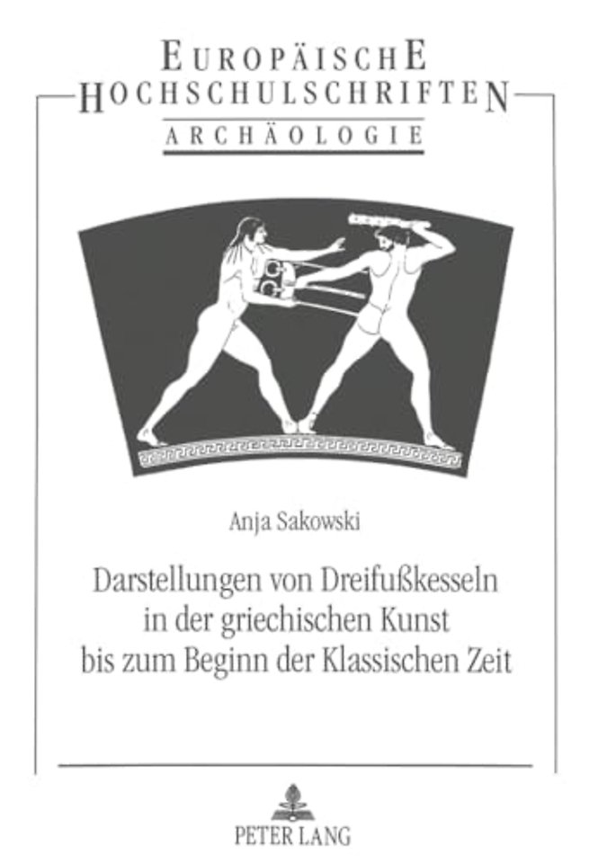 Darstellungen von Dreifukesseln in der griechischen Kunst bis zum Beginn der Klassischen Zeit