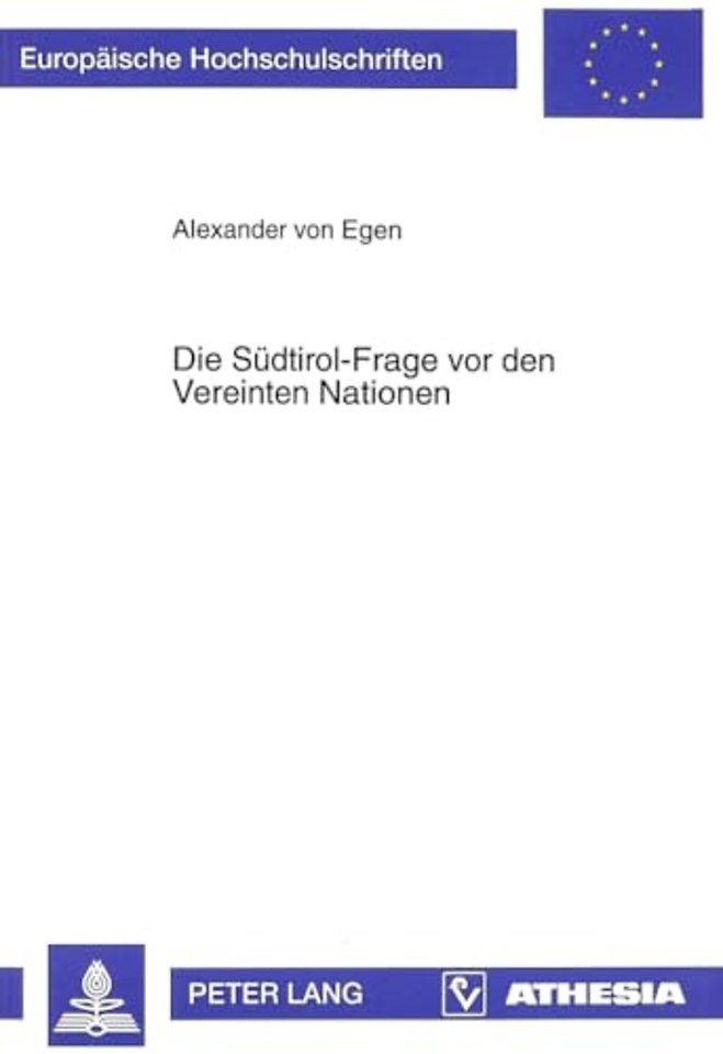 Die Suedtirol-Frage VOR Den Vereinten Nationen