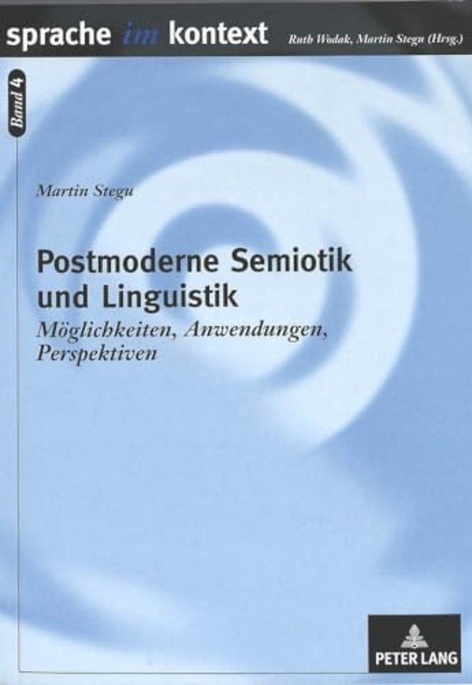 Postmoderne Semiotik und Linguistik