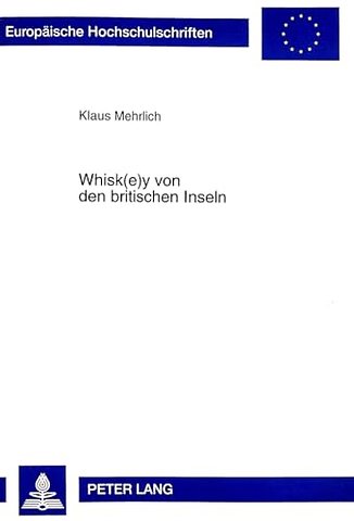 Whisk(e)y von den britischen Inseln