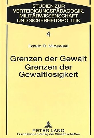 Grenzen der Gewalt- Grenzen der Gewaltlosigkeit