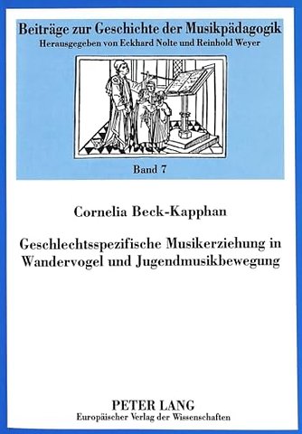 Geschlechtsspezifische Musikerziehung in Wandervogel und Jugendmusikbewegung