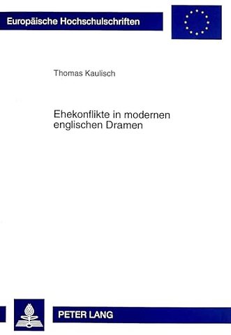 Ehekonflikte in Modernen Englischen Dramen
