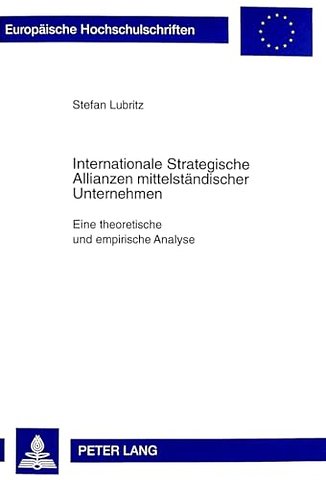 Internationale Strategische Allianzen Mittelstaendischer Unternehmen