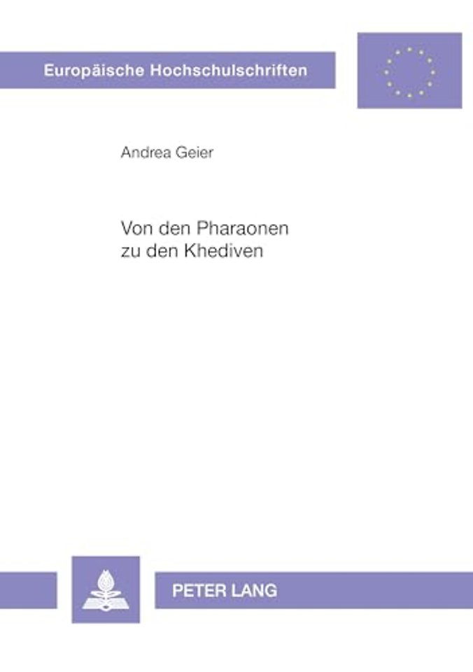 Von den Pharaonen zu den Khediven