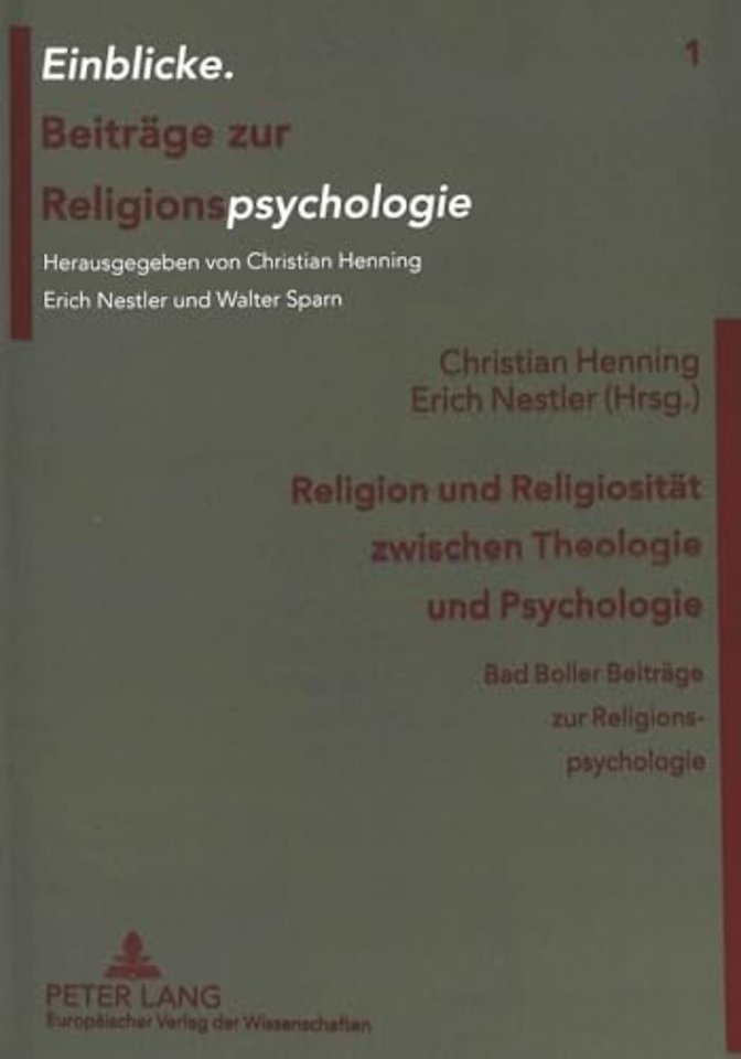 Religion und Religiositaet zwischen Theologie und Psychologie