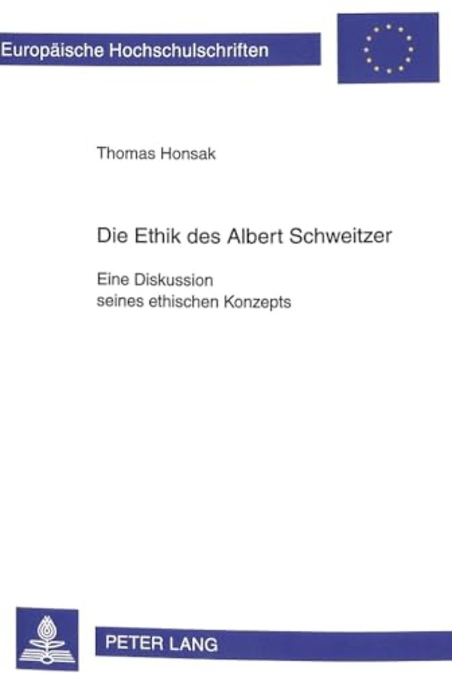 Die Ethik des Albert Schweitzer