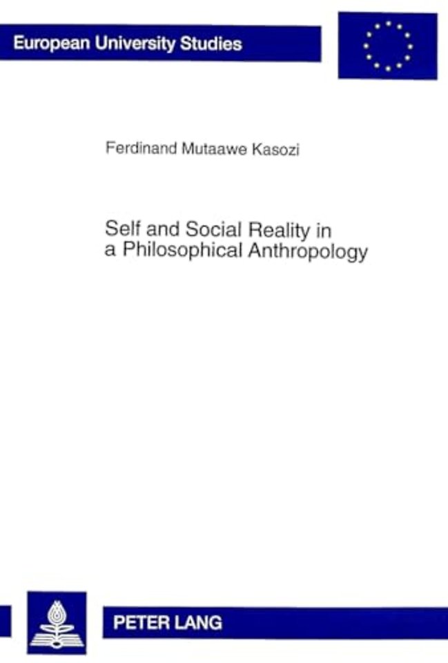Self and Social Reality in a Philosophical Anthropology