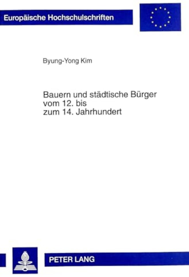Bauern Und Staedtische Buerger Vom 12. Bis Zum 14. Jahrhundert