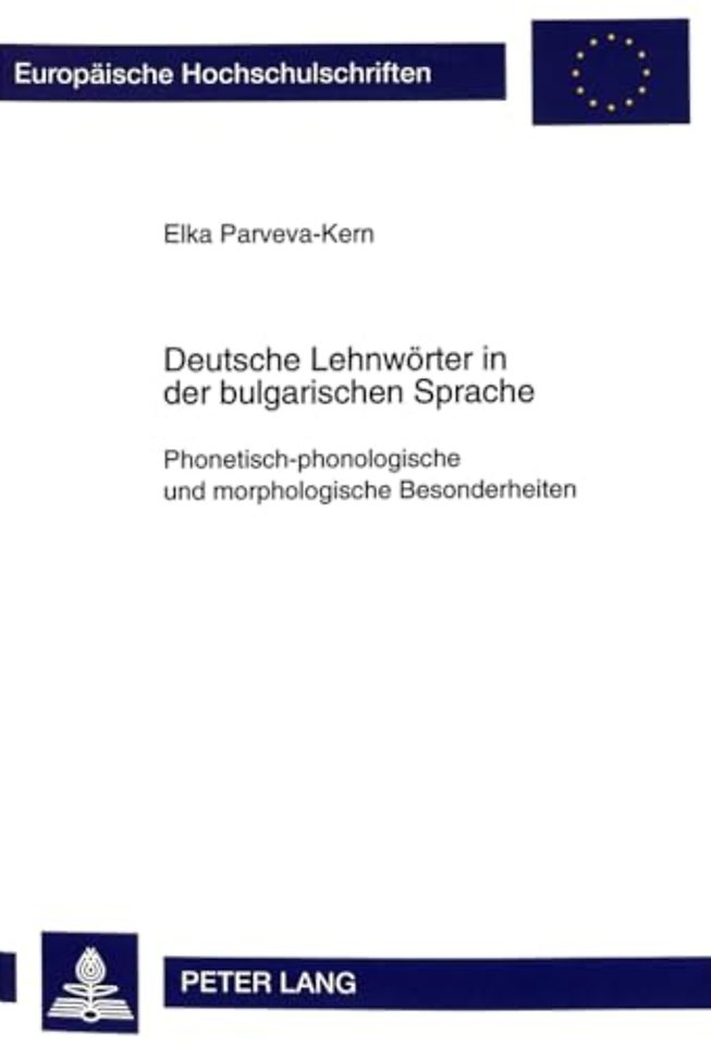 Deutsche Lehnwoerter in Der Bulgarischen Sprache