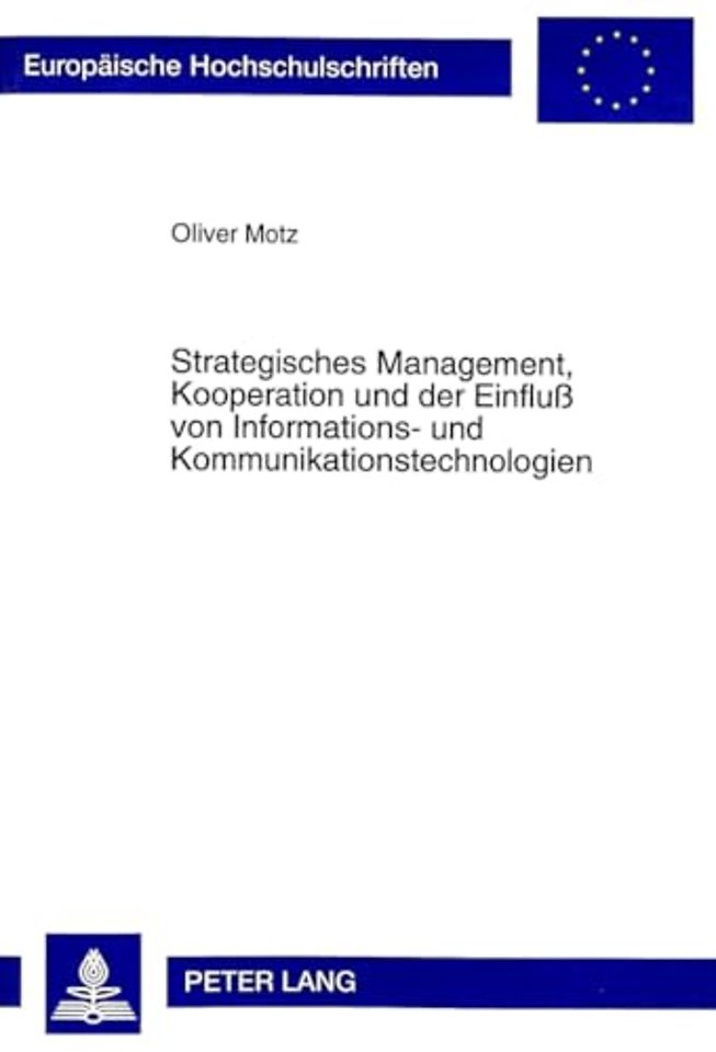 Strategisches Management, Kooperation und der Einflu von Informations- und Kommunikationstechnologien