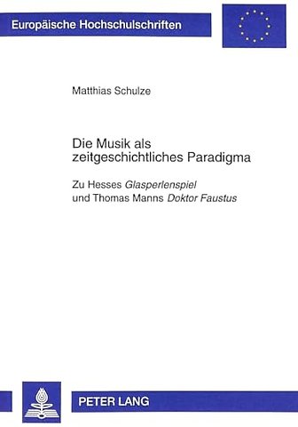 Die Musik als zeitgeschichtliches Paradigma