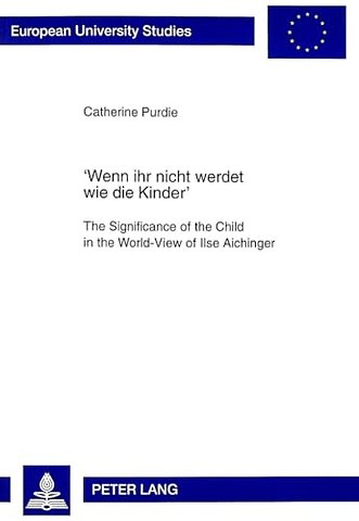 'Wenn Ihr Nicht Werdet Wie die Kinder'