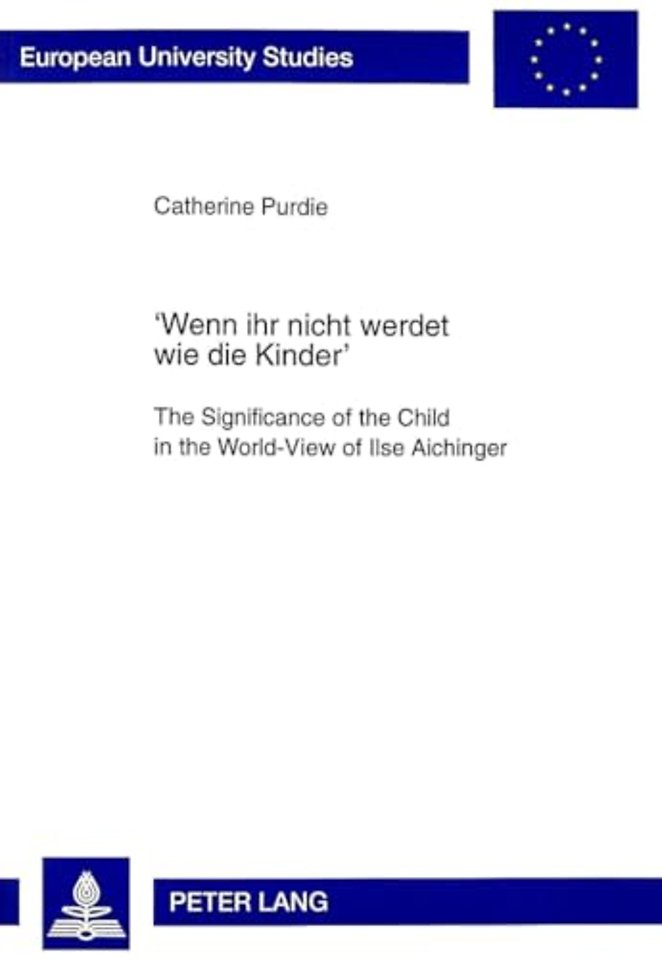 'Wenn Ihr Nicht Werdet Wie die Kinder'
