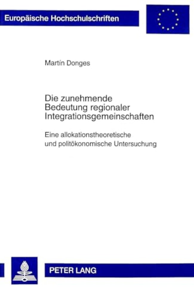 Die Zunehmende Bedeutung Regionaler Integrationsgemeinschaften
