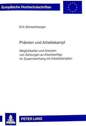 Praemien Und Arbeitskampf