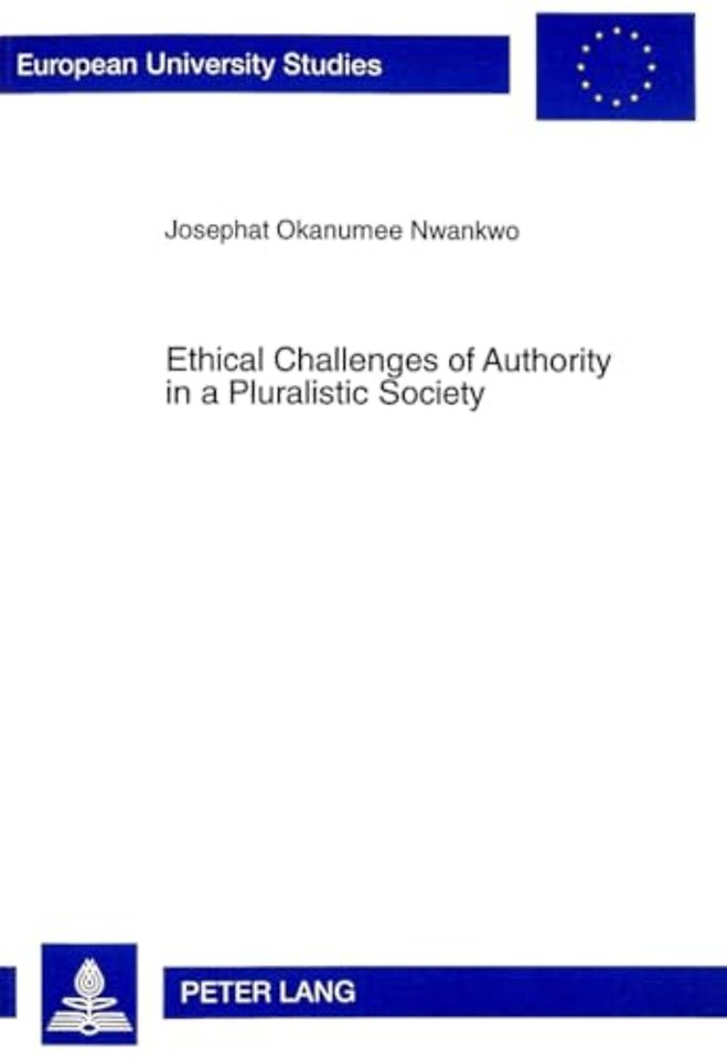 Ethical Challenges of Authority in a Pluralistic Society