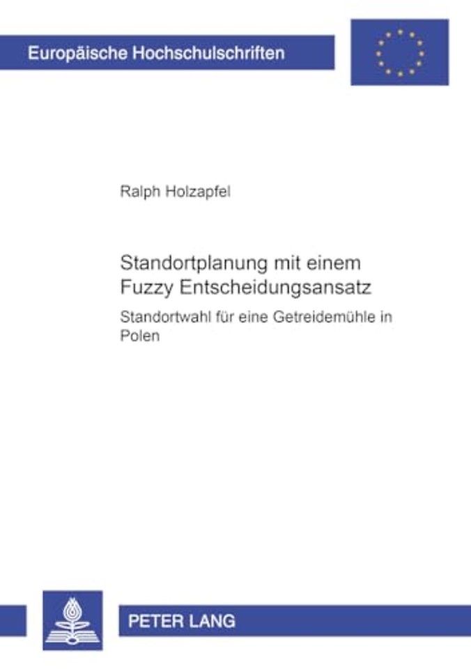 Standortplanung mit einem Fuzzy Entscheidungsansatz