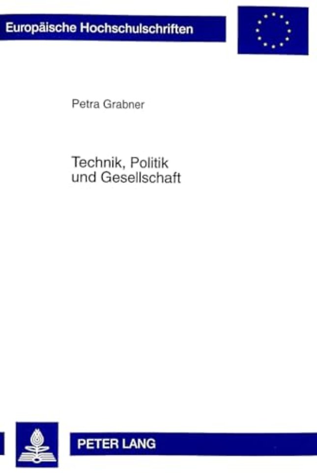 Technik, Politik und Gesellschaft
