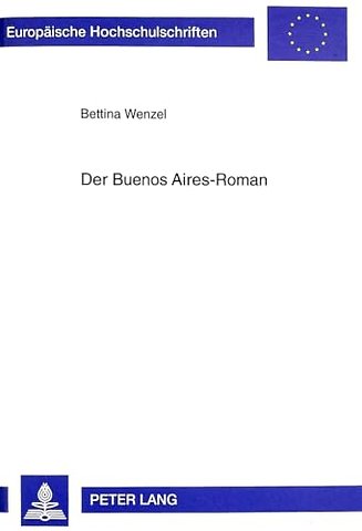 Der Buenos Aires-Roman
