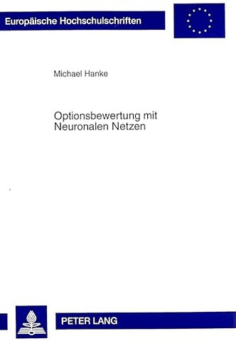 Optionsbewertung Mit Neuronalen Netzen