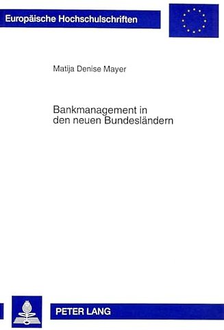 Bankmanagement in Den Neuen Bundeslaendern