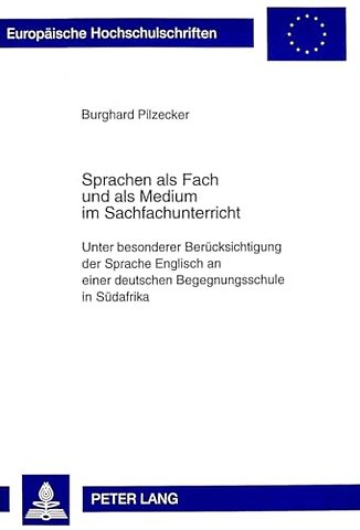 Sprachen ALS Fach Und ALS Medium Im Sachfachunterricht