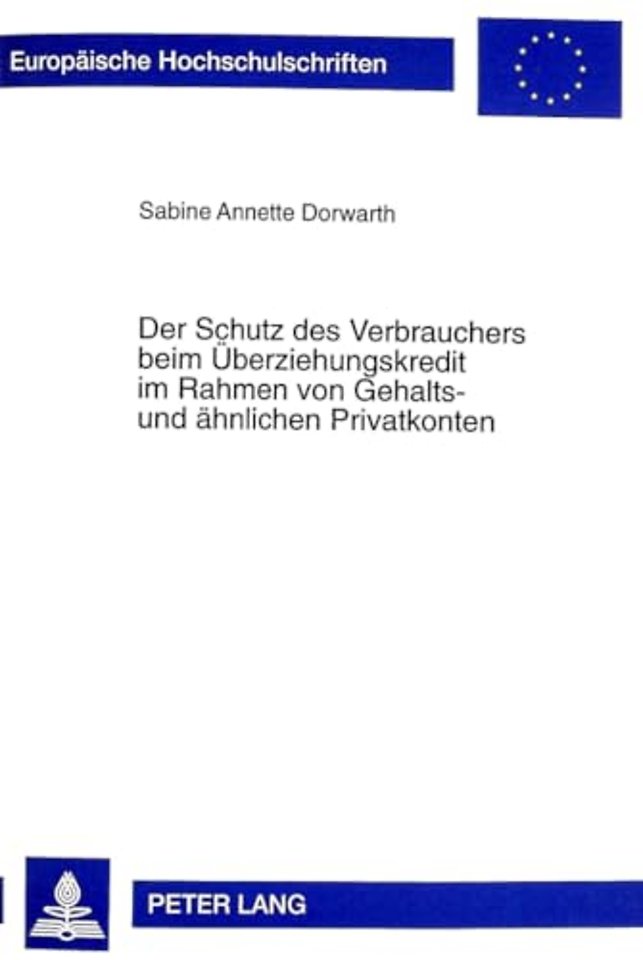 Der Schutz Des Verbrauchers Beim Ueberziehungskredit Im Rahmen Von Gehalts- Und Aehnlichen Privatkonten