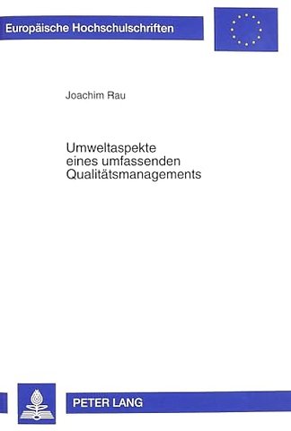 Umweltaspekte eines umfassenden Qualitaetsmanagements