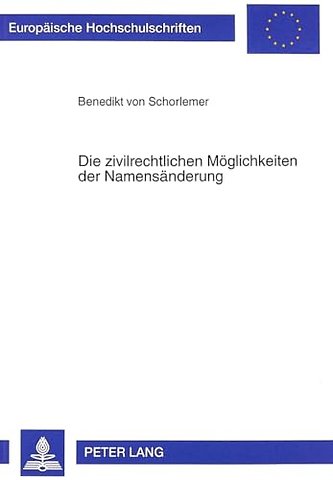 Die Zivilrechtlichen Moeglichkeiten Der Namensaenderung
